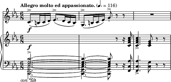<<
\relative c' \new Staff {
\key c \minor \time 6/8 \clef treble
\set Staff.midiInstrument = "violin"
\tempo "Allegro molto ed appassionato." 4. = 116
c8.^>(\f b16 c d) es8.^>( d16 c b) | g8.^>( b16 c es) g8-.^> r r | R2. |
}
\new PianoStaff <<
\new Staff = "up" \relative c { \key c \minor \clef treble
\voiceOne
\change Staff = "down" <es g c>2.-> ~ | q4. ~ q8 \oneVoice
\change Staff = "up" r8 r16 <c' f as c> |
q4.-> <c es g>8 r r |
}
\new Dynamics { s2.\f }
\new Staff = "down" \relative c, { \key c \minor \clef bass
\voiceTwo
<c g' c>2. ~ | q4. ~ q8 \oneVoice r r16 <f c' as'> |
q4.-> <c' g'>8 r r |
}
\new Dynamics { s2._\markup \right-align { \italic "con" \musicglyph #"pedal.Ped" } }
>>
>>
