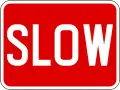 Maintain a slow speed to anticipate hazards ahead