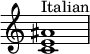 {
\override Score.TimeSignature #'stencil = ##f
\relative c' {
\clef treble \time 4/4
<c e ais>1^\markup { "Italian" }
} }